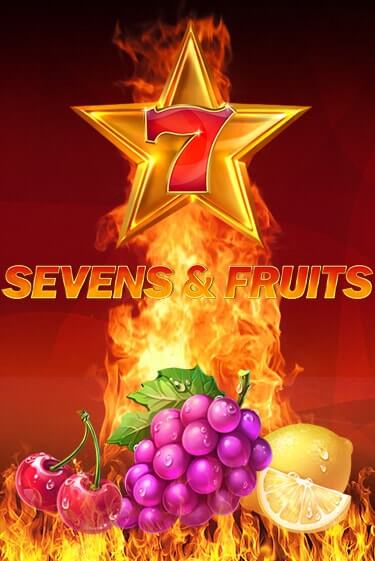 Sevens & Fruits бесплатно играть онлайн на сайте Онлайн Казино Гранд