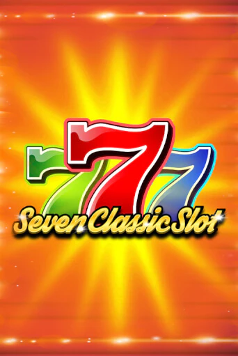 Seven Classic Slot бесплатно играть онлайн на сайте Онлайн Казино Гранд