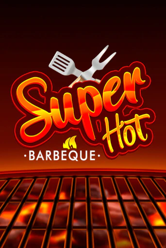 Super Hot BBQ 50 бесплатно играть онлайн на сайте Онлайн Казино Гранд