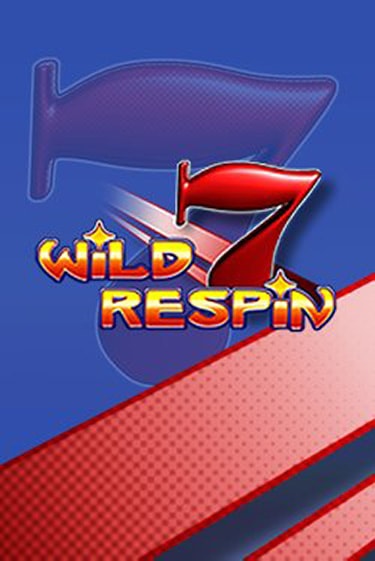 Wild Respin бесплатно играть онлайн на сайте Онлайн Казино Гранд