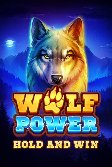 Wolf Power: Hold and Win бесплатно играть онлайн на сайте Онлайн Казино Гранд